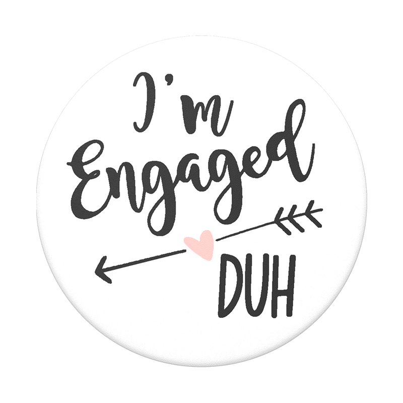 I’m Engaged, Duh image number 0